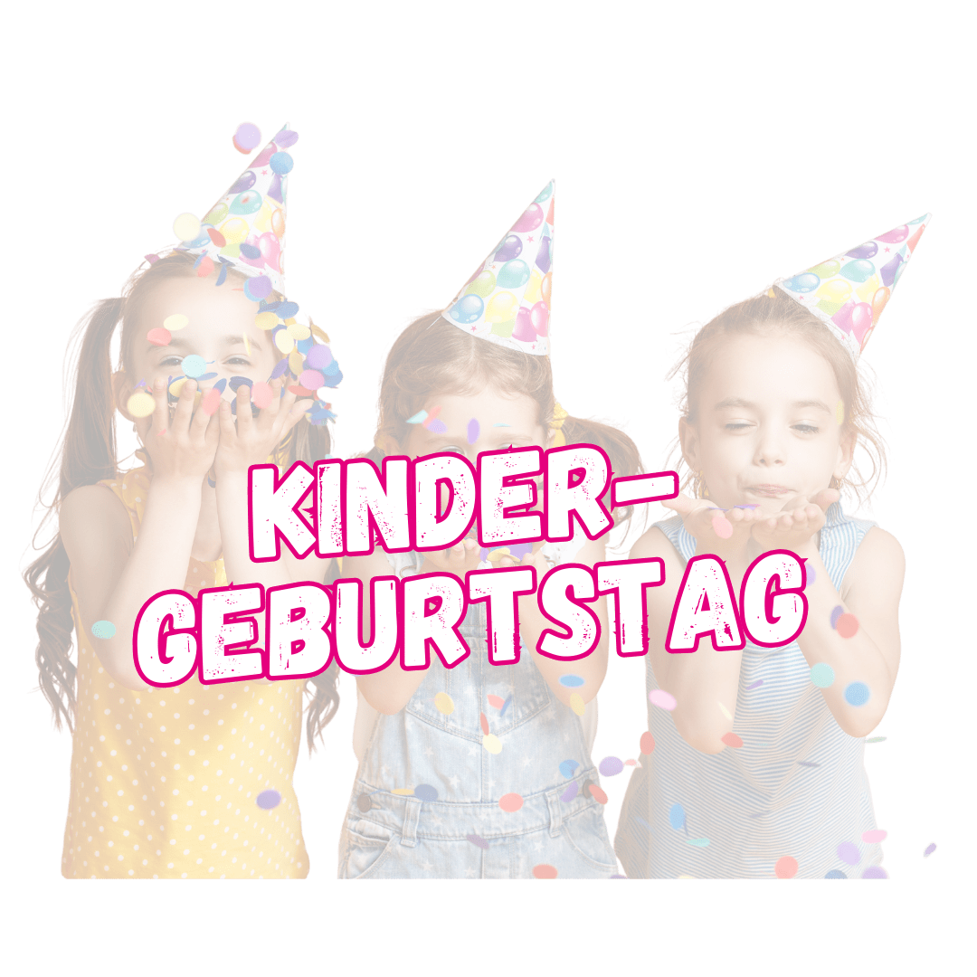 Kinder Geburtstag feiern